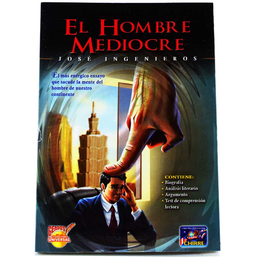 102. El hombre mediocre (Jose Ingenieros)