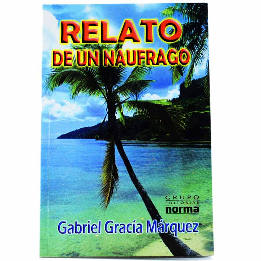 127. Relato de un Naufrago (Gabriel Garcia Marquez)