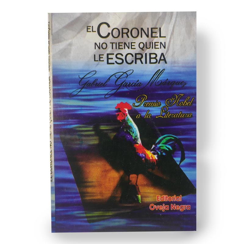 168. El Coronel no Tiene Quien le Escriba (Gabriel Garcia)