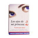 28. Los Ojos de mi Princesa 2 (Carlos Cuauhtemoc Sanchez)