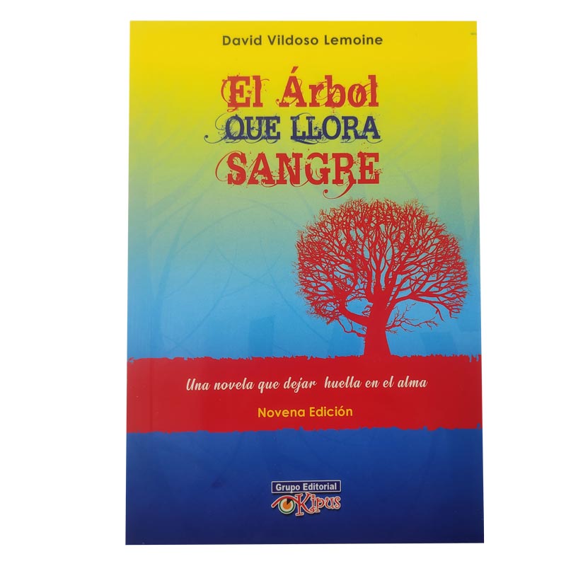 29C. El Arbol que Llora Sangre (David Vildoso Lemoine) 9na Edicion