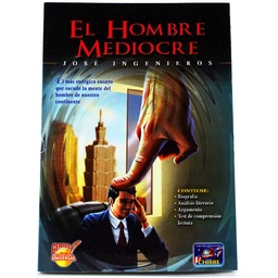 [102-TEX-SM-EHM] 102. El hombre mediocre (Jose Ingenieros)