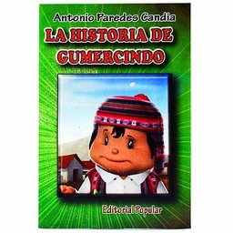 [136-TEX-LHDG] 136. La Historia de Gumercindo (Antonio Paredes Candia)