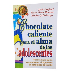 [162-TEX-CHCPEA] 162. Chocolate Caliente para el Alma de los adolescentes 0s(Jack Canfield)