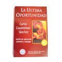 [22-TEX-LUO] 22. La Ultima Oportunidad (Carlos Cuauhtemoc Sanchez)