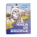 [71-TEX-RDB] 71. Raza de Bronce (Alcides Arguedas)